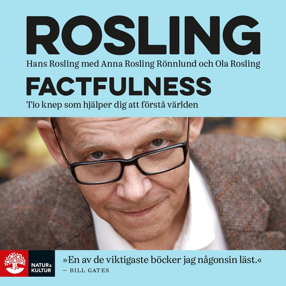 Factfulness : tio knep som hjälper dig förstå världen (ljudbok) av Hans Rosling