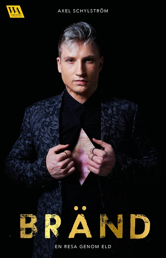 Bränd - En resa genom eld (e-bok) av Axel Schylström