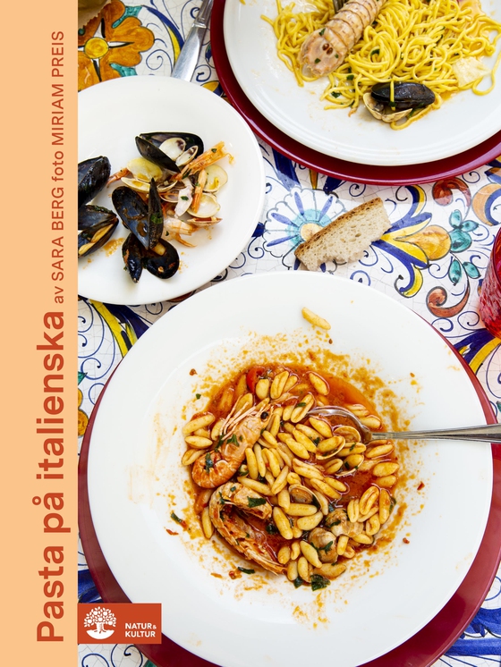Pasta på italienska : 12 regioner, 20 pastasorter, 45 recept