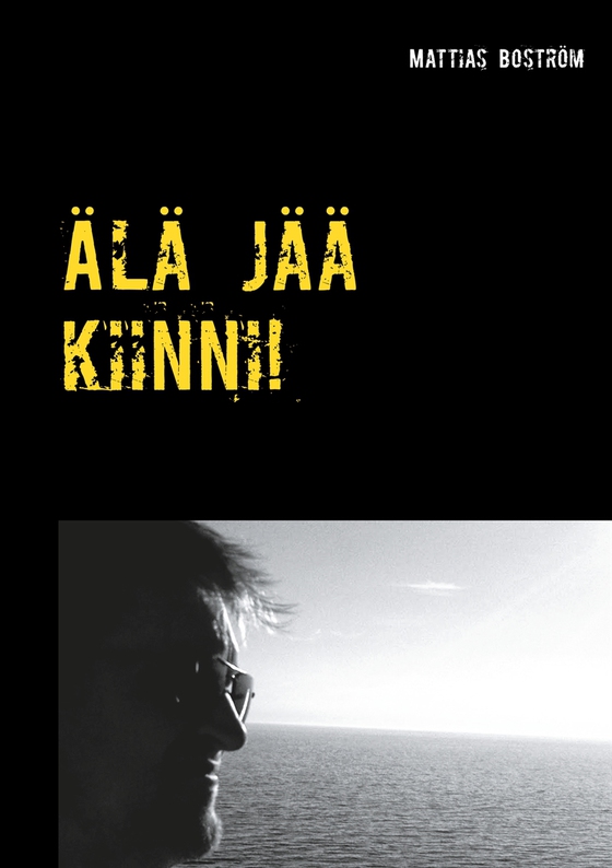 Älä jää kiinni!: Tositarina peliriippuvuudesta