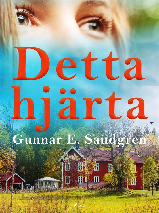 Detta hjärta (e-bok) av Gunnar E. Sandgren