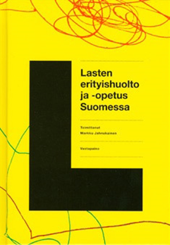 Lasten erityishuolto ja -opetus Suomessa (e-bok) av -