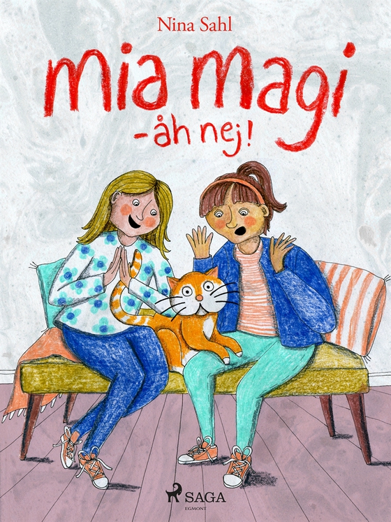 Mia Magi - åh, nej!