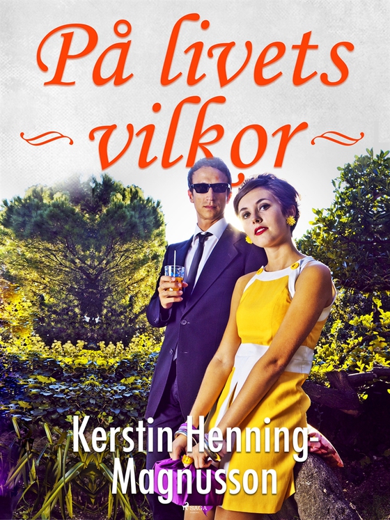 På livets villkor (e-bok) av Kerstin Henning-Magnusson