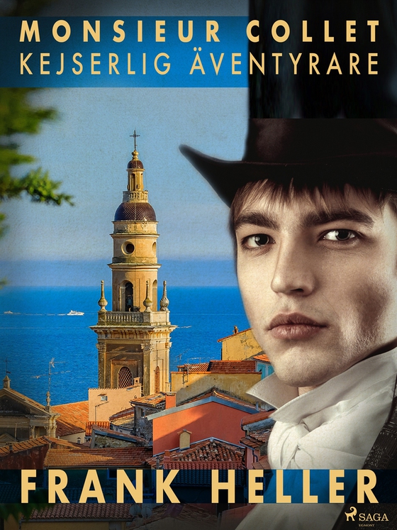 Monsieur Collet, kejserlig äventyrare