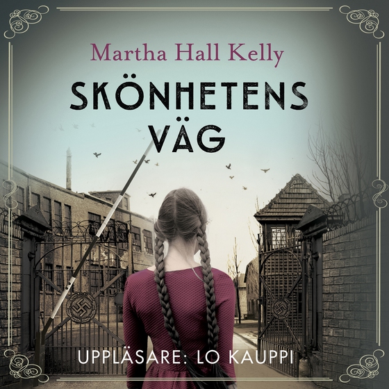 Skönhetens väg (ljudbok) av Martha Hall Kelly