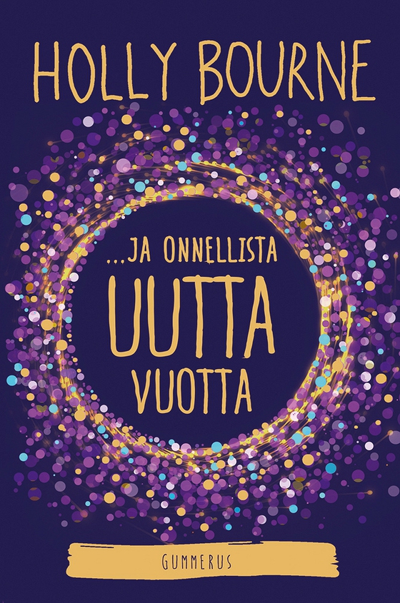...ja onnellista uutta vuotta? (e-bok) av Holly Bourne