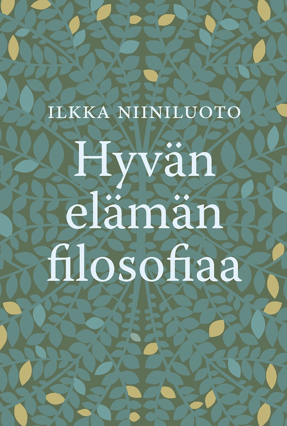 Hyvän elämän filosofiaa