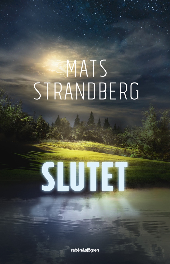 Slutet (e-bok) av Mats Strandberg