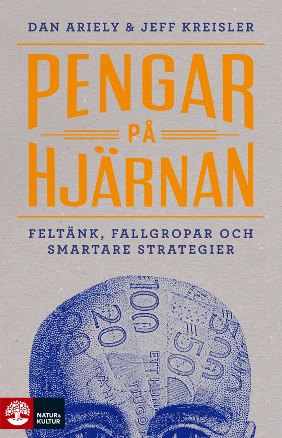 Pengar på hjärnan : Feltänk, fallgropar och smartare strategier (e-bok) av Dan Ariely