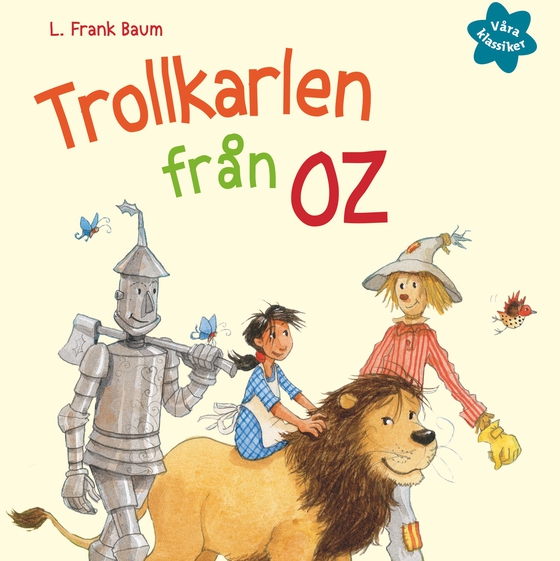 Våra klassiker 3: Trollkarlen från Oz (ljudbok) av L. Frank Baum