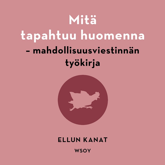 Mitä tapahtuu huomenna