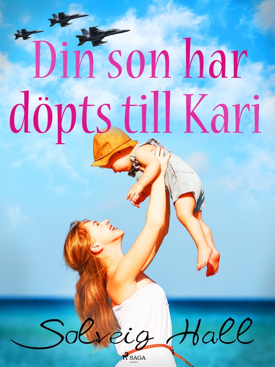 Din son har döpts till Kari