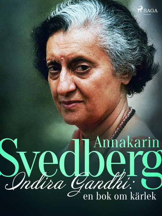 Indira Gandhi: en bok om kärlek