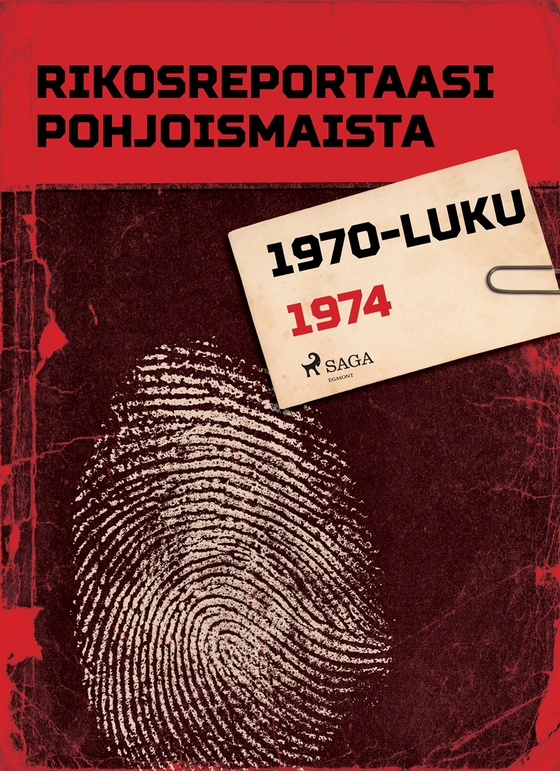 Rikosreportaasi Pohjoismaista 1974