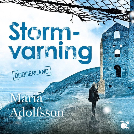 Stormvarning (ljudbok) av Maria Adolfsson