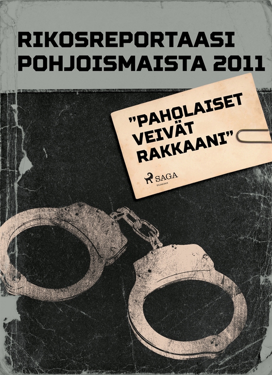 ”Paholaiset veivät rakkaani"