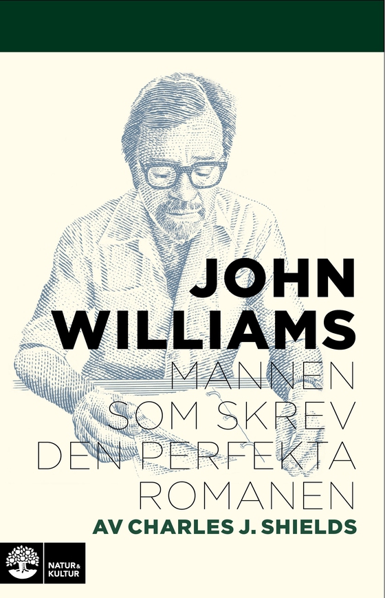 John Williams : Mannen som skrev den perfekta romanen (e-bok) av Charles J Shields