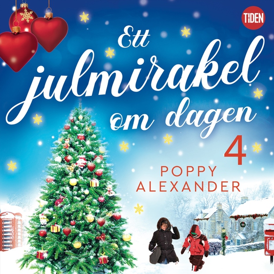 Ett julmirakel om dagen. Del 4 (ljudbok) av Poppy Alexander