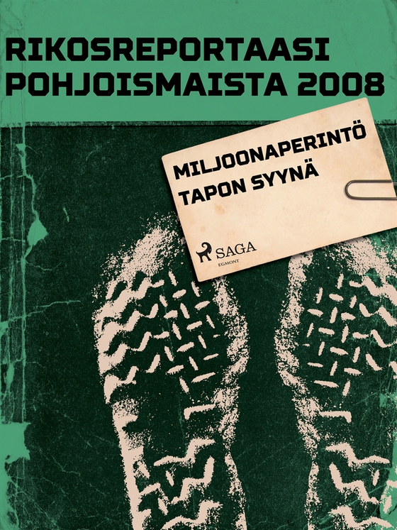 Miljoonaperintö tapon syynä