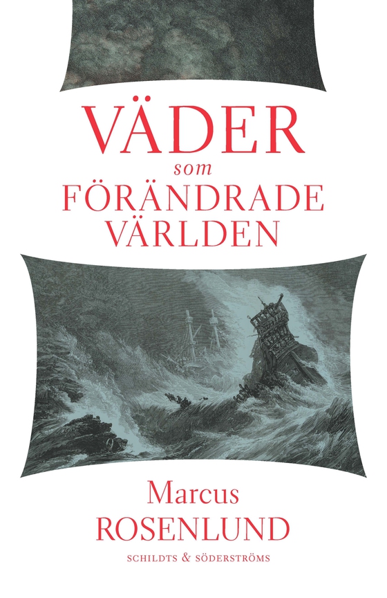 Väder som förändrade världen (e-bok) av Marcus Rosenlund
