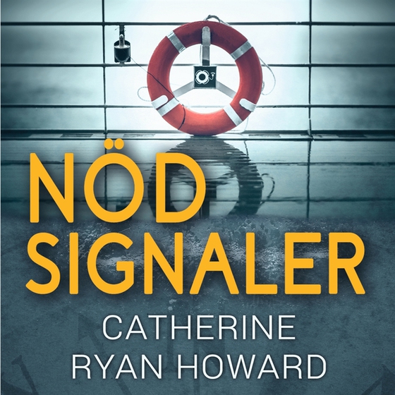 Nödsignaler (ljudbok) av Catherine Ryan Howard