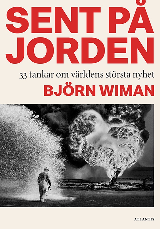 Sent på jorden: 33 tankar om världens största nyhet
