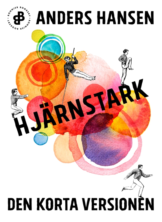 Hjärnstark. Den korta versionen (e-bok) av Anders Hansen