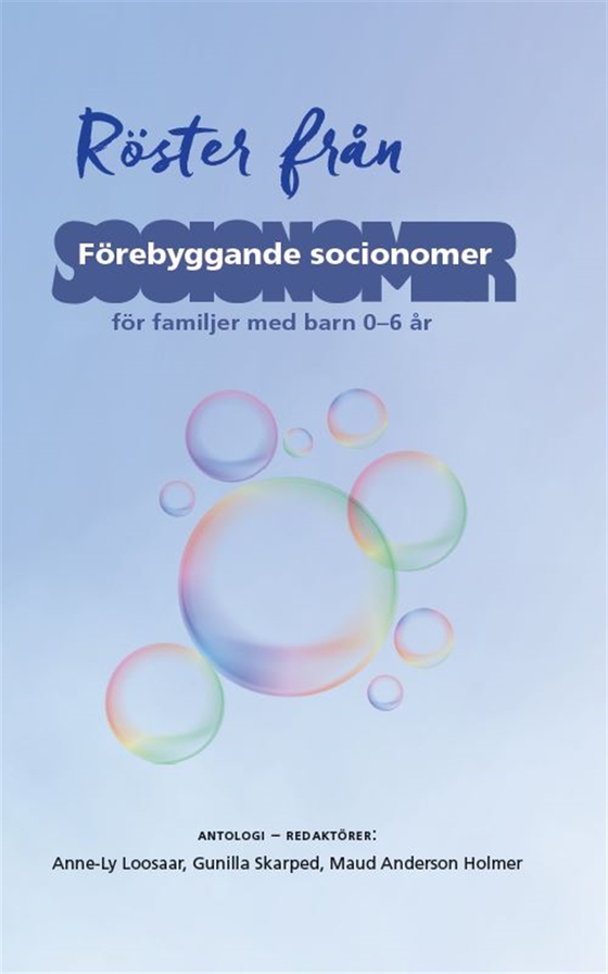 Röster från förebyggande socionomer - för familjer med barn 0 - 6 år (e-bok) av Anne-Ly Loosaar
