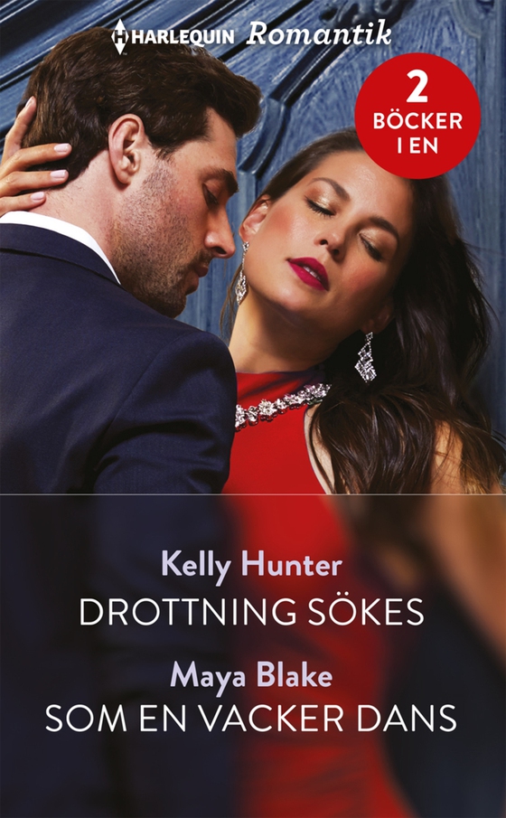 Drottning sökes / Som en vacker dans (e-bok) av Kelly Hunter