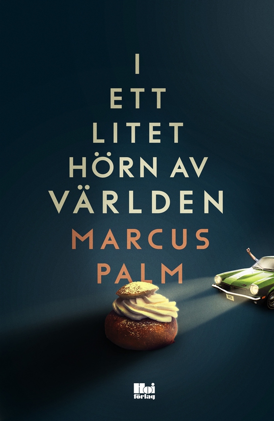 I ett litet hörn av världen (e-bok) av Marcus Palm
