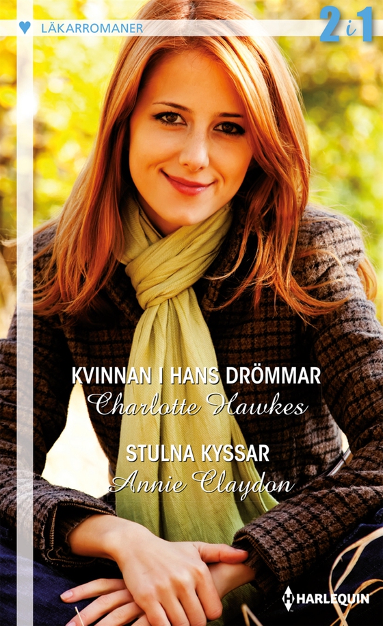 Kvinnan i hans drömmar / Stulna kyssar (e-bok) av Annie Claydon
