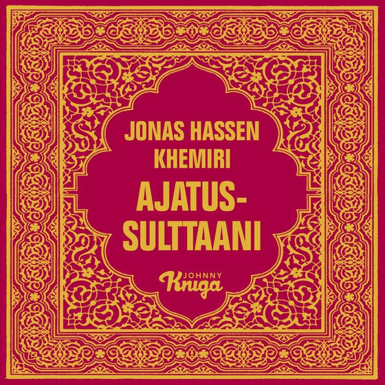 Ajatussulttaani (ljudbok) av Jonas Hassen Khemiri