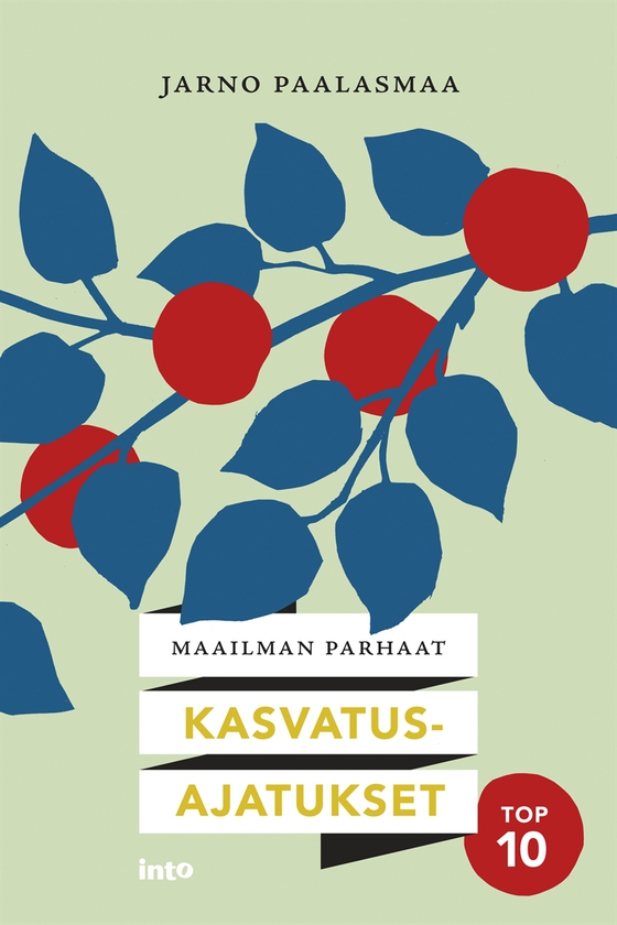 Maailman parhaat kasvatusajatukset
