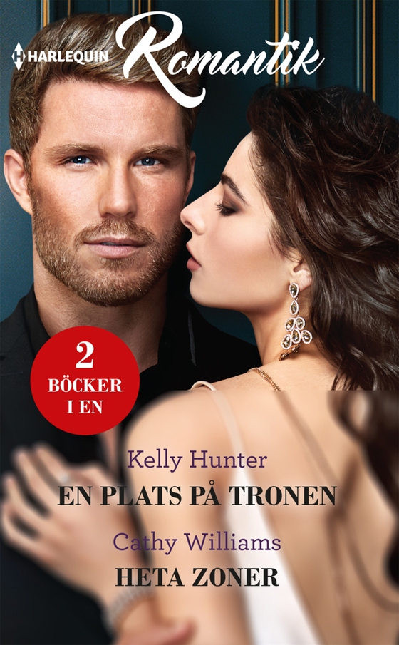 En plats på tronen / Heta zoner (e-bok) av Cathy Williams