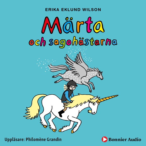 Märta och sagohästarna (ljudbok) av Erika Eklund Wilson