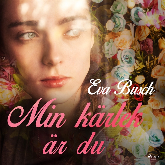 Min kärlek är du (ljudbok) av Eva Busch