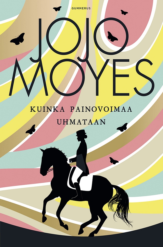 Kuinka painovoimaa uhmataan (e-bok) av Jojo Moyes