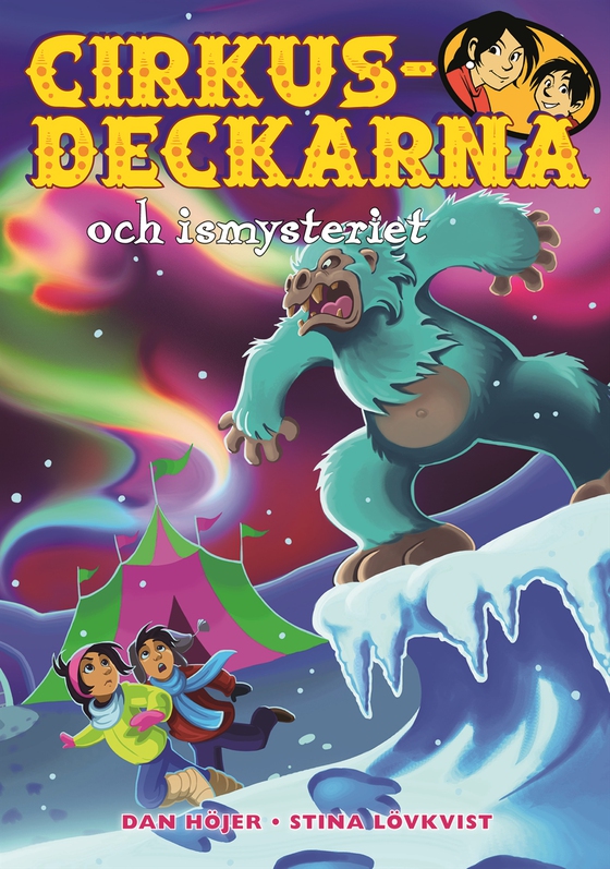 Cirkusdeckarna och ismysteriet (e-bok) av Dan Höjer