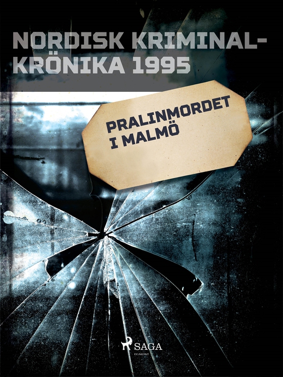 Pralinmordet i Malmö (e-bok) av Diverse 