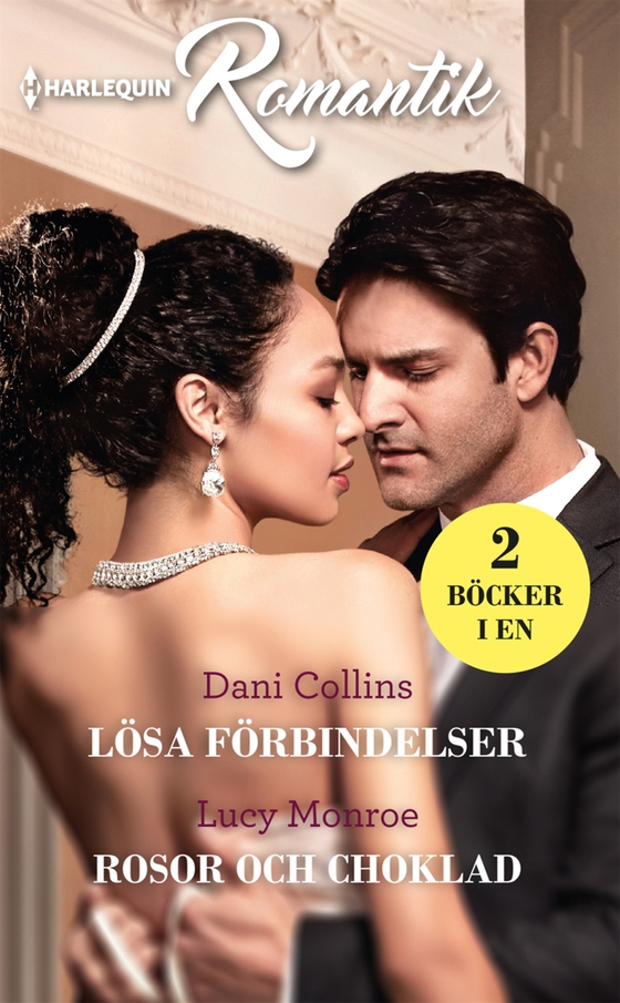 Lösa förbindelser / Rosor och choklad (e-bok) av Lucy Monroe