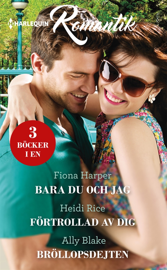 Bara du och jag/Förtrollad av dig/Bröllopsdejten (e-bok) av Heidi Rice