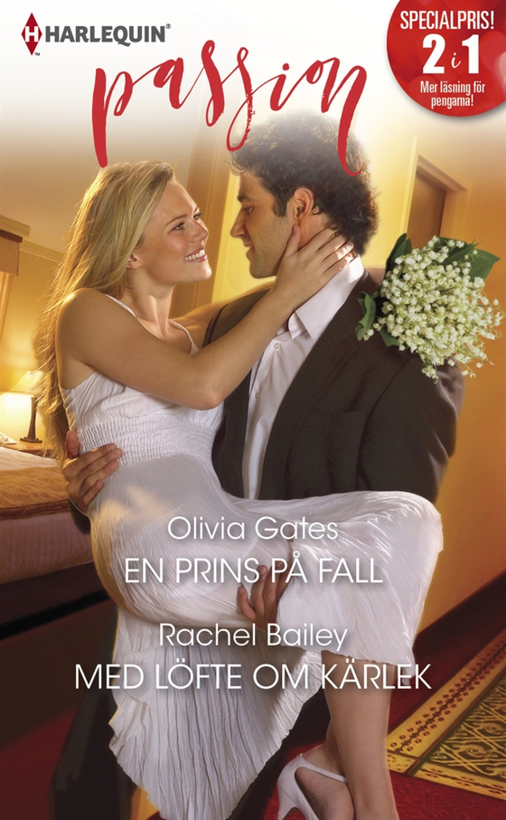 En prins på fall / Med löfte om kärlek (e-bok) av Olivia Gates