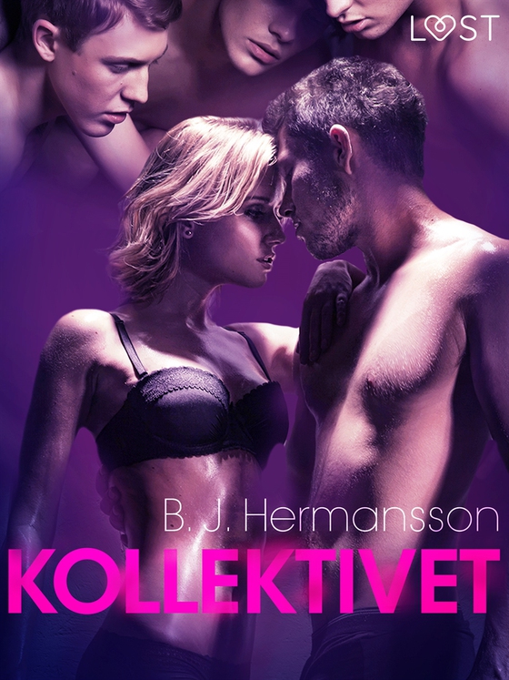 Kollektivet - erotisk novell (e-bok) av B. J. Hermansson