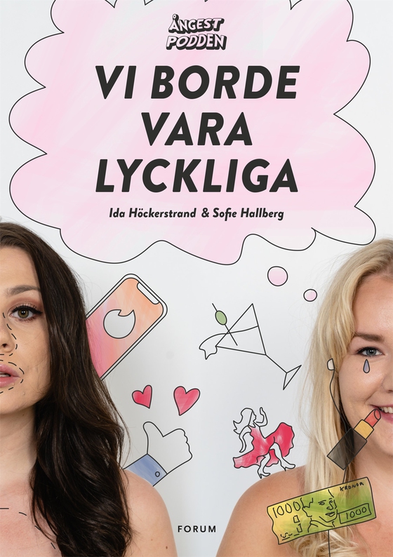 Ångestpodden - Vi borde vara lyckliga (e-bok) av Ida Höckerstrand