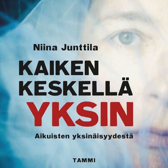 Kaiken keskellä yksin