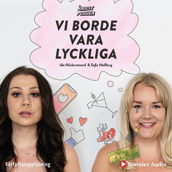 Ångestpodden - Vi borde vara lyckliga (ljudbok) av Ida Höckerstrand