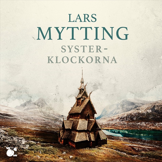Systerklockorna (ljudbok) av Lars Mytting