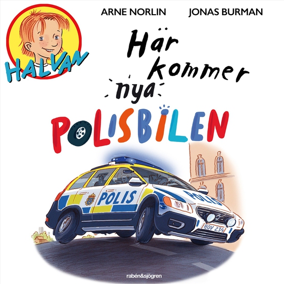 Här kommer nya polisbilen (ljudbok) av Arne Norlin