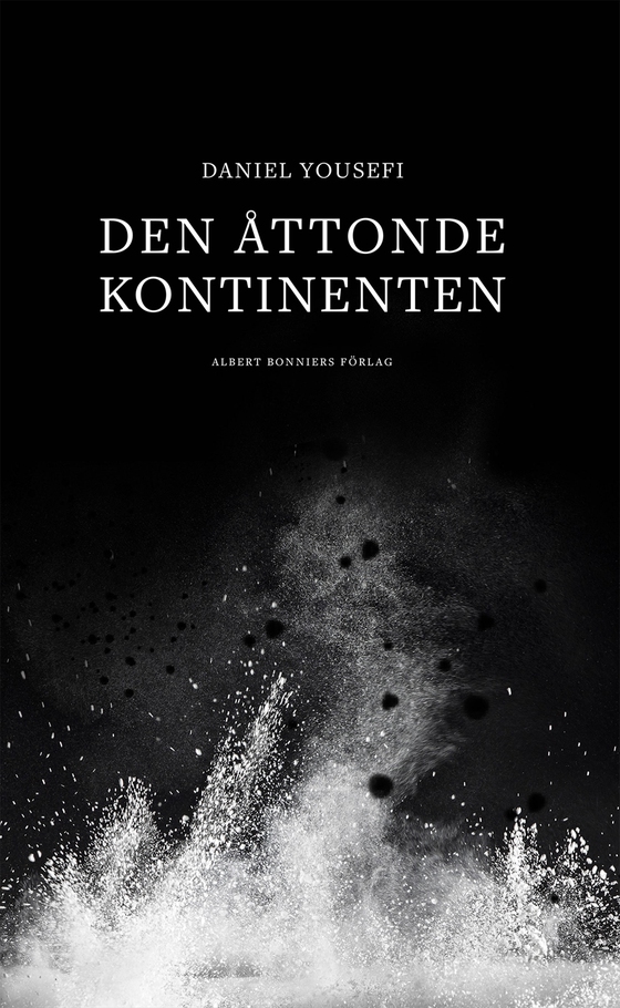 Den åttonde kontinenten (e-bok) av Daniel Yousefi